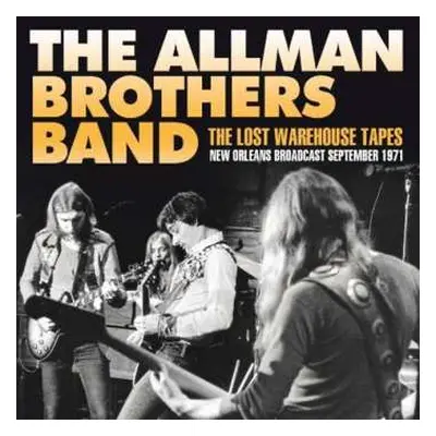 CD The Allman Brothers Band: The Lost Warehouse Tapes