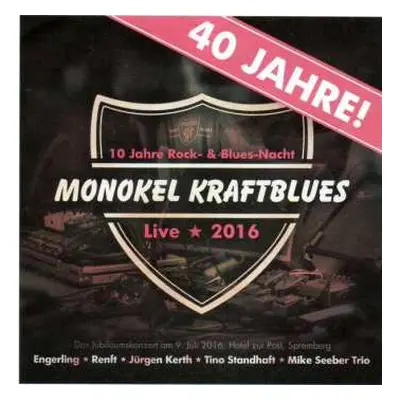 2CD Monokel: 40 Jahre Monokel Kraftblues