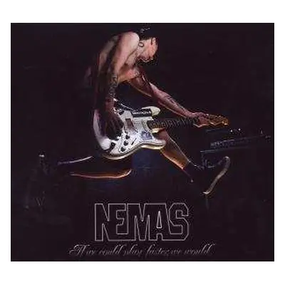 CD Nemas: If We Could Play Faster We Would DIGI