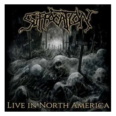 CD Suffocation: Live In North America