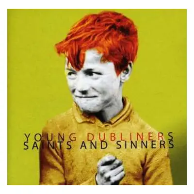 CD Young Dubliners: Saints And Sinners