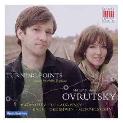 CD Serge Prokofieff: Mikhail & Sonya Ovrutsky - Turning Points