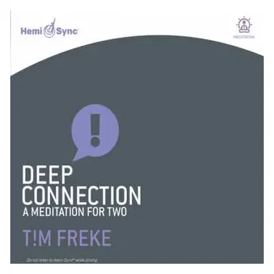 2CD Tim Freke & Hemi-sync: Deep Connection: A Meditation For Two