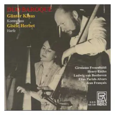 CD Girolamo Frescobaldi: Duo Baroque - Kontrabass & Harfe