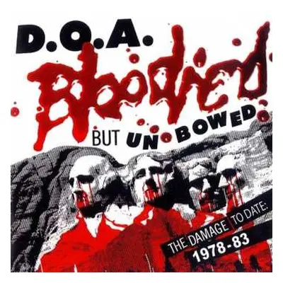 CD D.O.A.: Bloodied But Unbowed