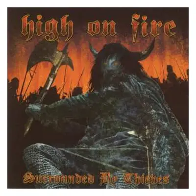 CD High On Fire: Surrounded By Thieves