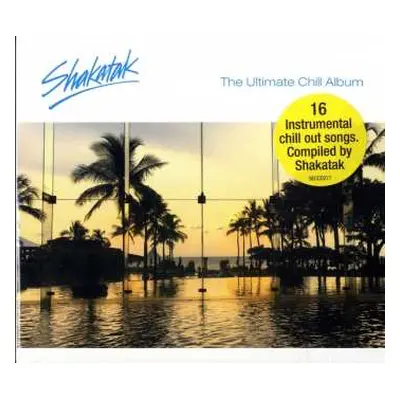 CD Shakatak: The Ultimate Chill Album