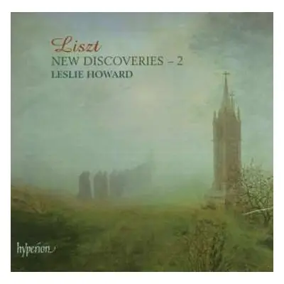 CD Franz Liszt: New Discoveries – 2