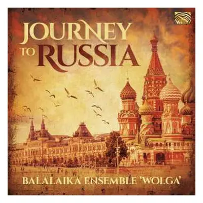 CD Wolga-Balalaika-Ensemble: Journey To Russia