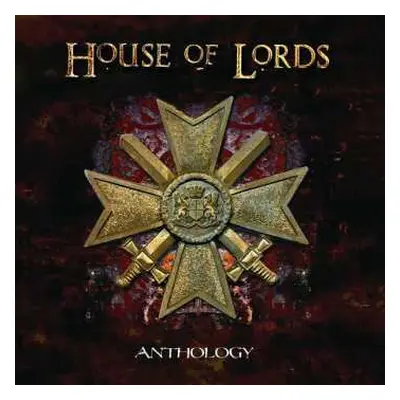 CD House Of Lords: Anthology