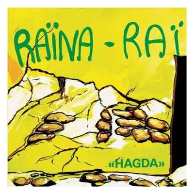 LP Raïna Raï: Hagda LTD