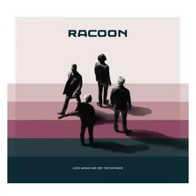 CD Racoon: Look Ahead And See The Distance