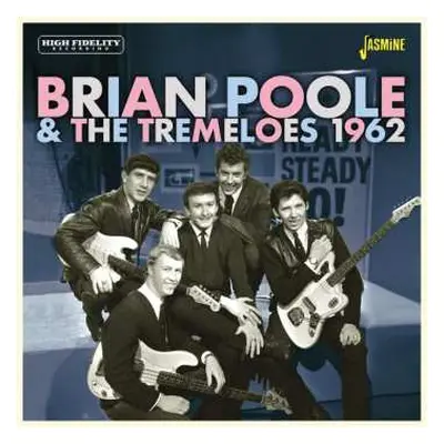 CD Brian Poole & The Tremeloes: 1962