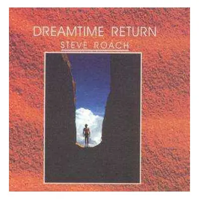 2CD Steve Roach: Dreamtime Return