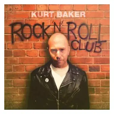 CD Kurt Baker: Rock 'N' Roll Club