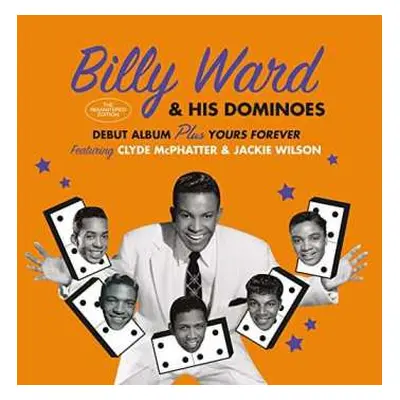 CD Billy Ward And His Dominoes: Billy Ward And His Dominoes + Yours Forever