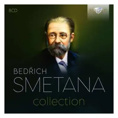 8CD Bedřich Smetana: Bedrich Smetana Collection