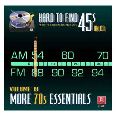 CD Various: Hard To Find 45s On CD, Volume 19: More 70s Essentials