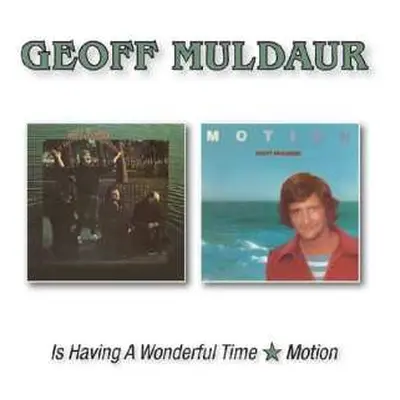 CD Geoff Muldaur: Is Having A Wonderful Time / Motion