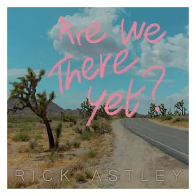 LP Rick Astley: Are We There Yet? (limited Edition) (bone Colour Vinyl)