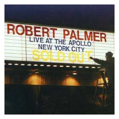 CD Robert Palmer: Live At The Apollo