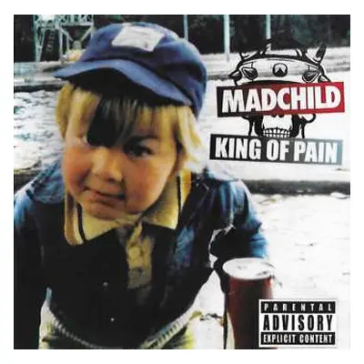 CD Madchild: King Of Pain