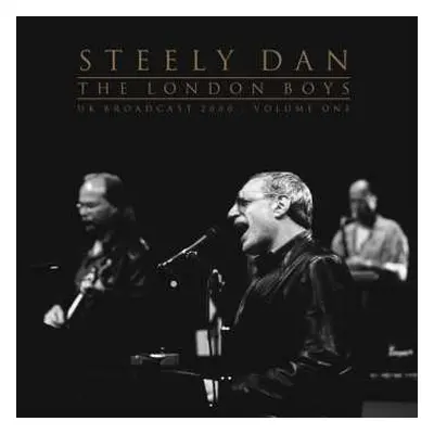 2LP Steely Dan: The London Boys Vol.1 (2lp)