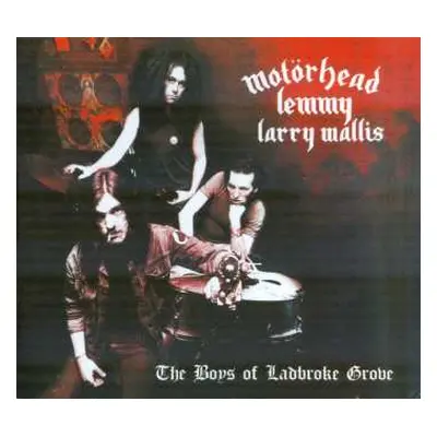 CD Motörhead: The Boys Of Ladbroke Grove