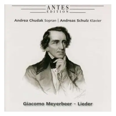 CD Giacomo Meyerbeer: Lieder