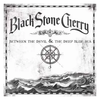 LP Black Stone Cherry: Between The Devil & The Deep Blue Sea