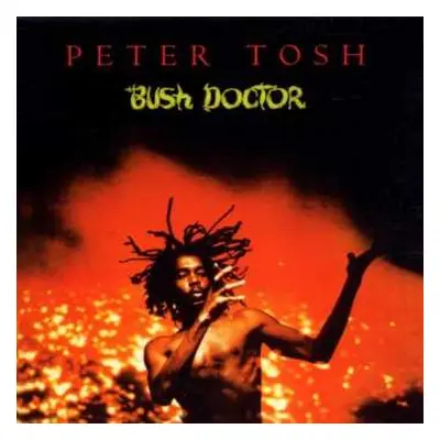 LP Peter Tosh: Bush Doctor