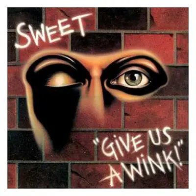 CD The Sweet: Give Us A Wink!