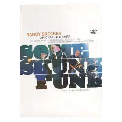 DVD Randy Brecker: Some Skunk Funk - Live At Leverkusener Jazztage