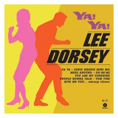 LP Lee Dorsey: Ya! Ya! LTD