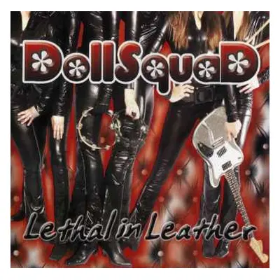 LP Dollsquad: Lethal In Leather LTD