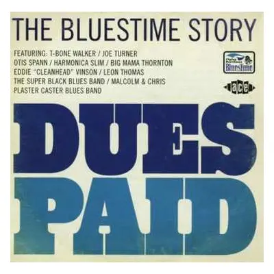 CD Various: Dues Paid (The Bluestime Story)