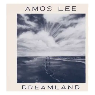 CD Amos Lee: Dreamland