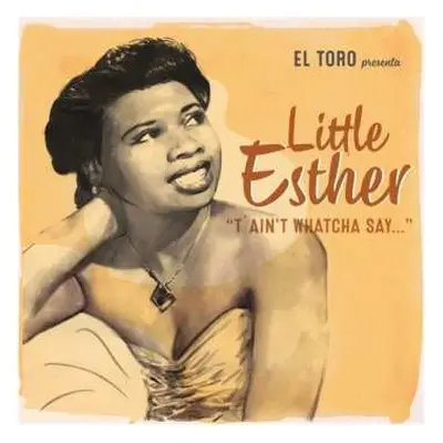 SP Esther Phillips: T'Ain't Whatcha Say...