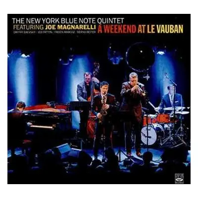 CD The New York Blue Note Quintet: A Weekend At Le Vauban