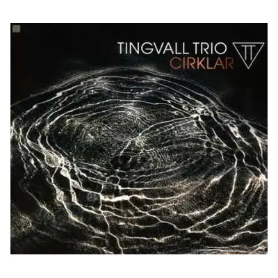 CD Tingvall Trio: Cirklar