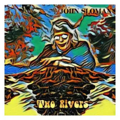 CD John Sloman: Two Rivers