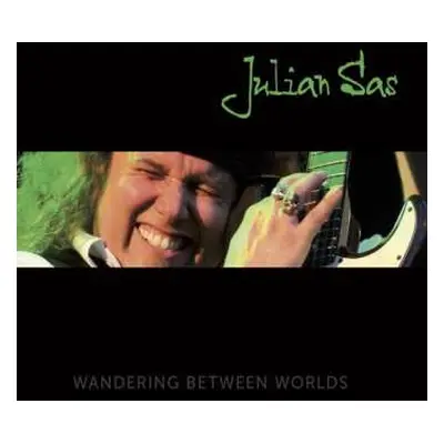 2CD Julian Sas: Wandering Between Worlds