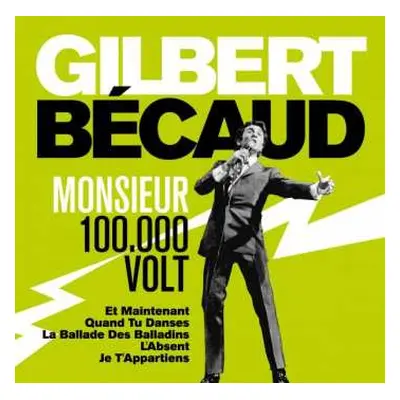 2CD Gilbert Bécaud: Monsieur 100.000 Volts