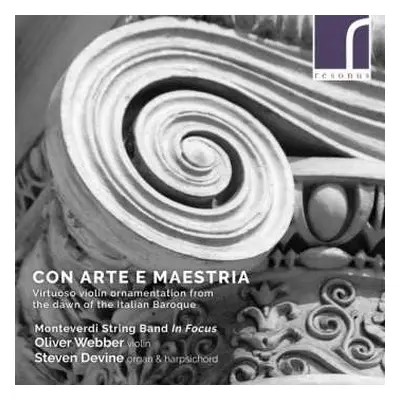 CD Steven Devine: Con Arte E Maestria - Vrituoso Violin Ornamentation From The Dawn Of The Itali