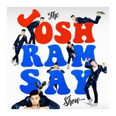 2LP Josh Ramsay: The Josh Ramsay Show CLR