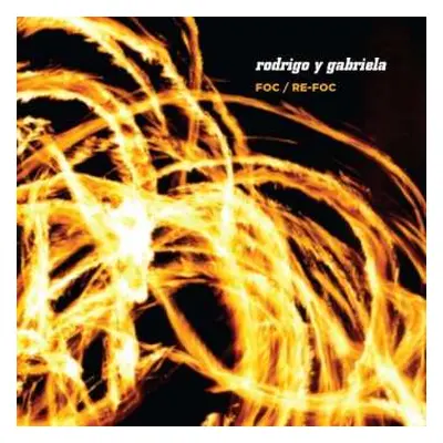 2CD/DVD Rodrigo Y Gabriela: Foc / Re-Foc (Casebound Book) DLX | LTD