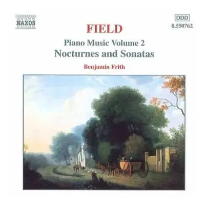 CD John Field: Piano Music Volume 2 (Nocturnes And Sonatas)