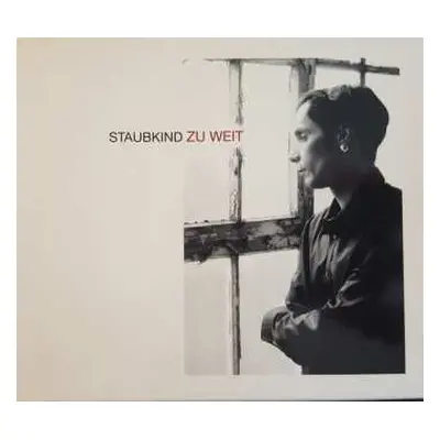 CD Staubkind: Zu Weit