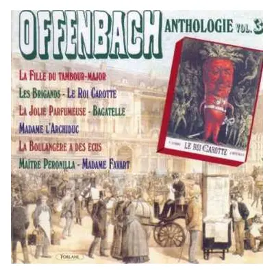 CD Jacques Offenbach: Anthologies Vol.3