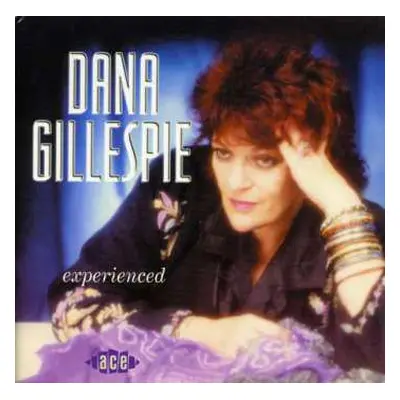 CD Dana Gillespie: Experienced